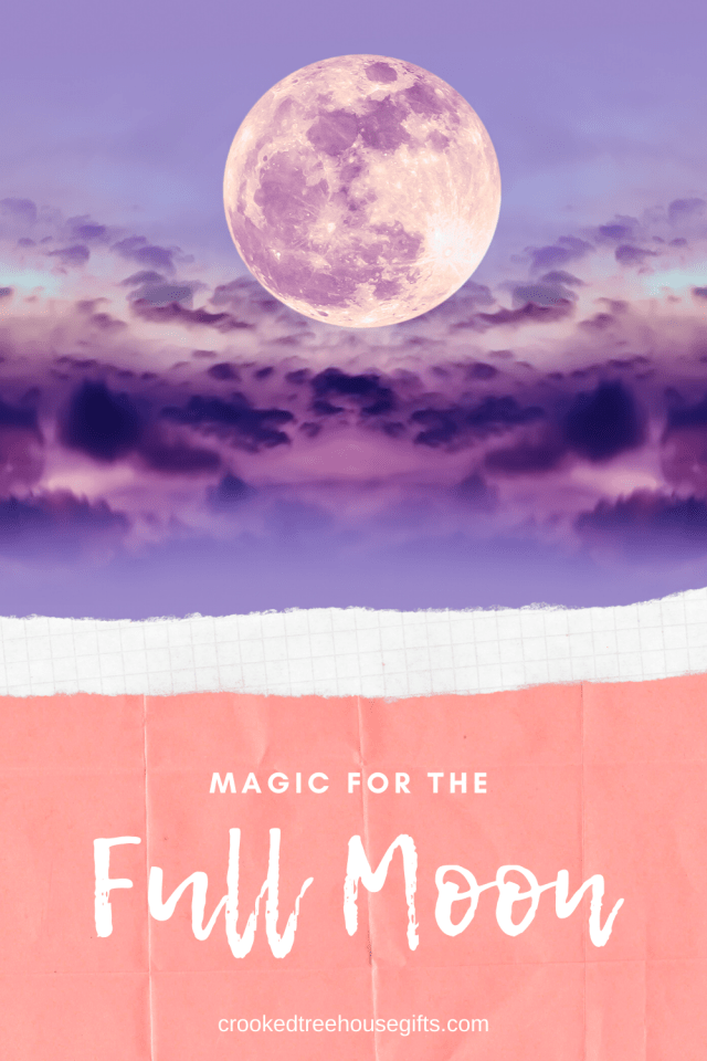 Magic for the Full Moon